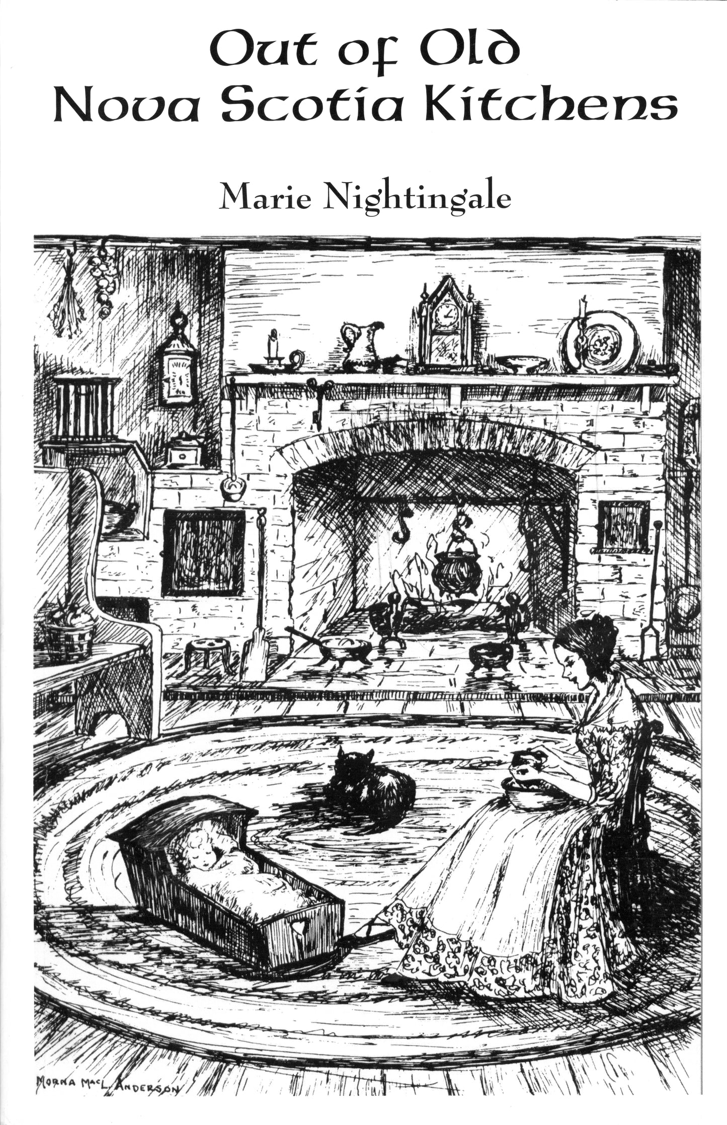 Out of Old Nova Scotia Kitchens (revised edition) - Agricola Street Books