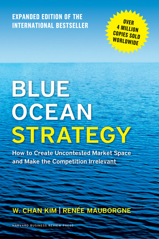 Blue Ocean Strategy, Expanded Edition - Agricola Street Books