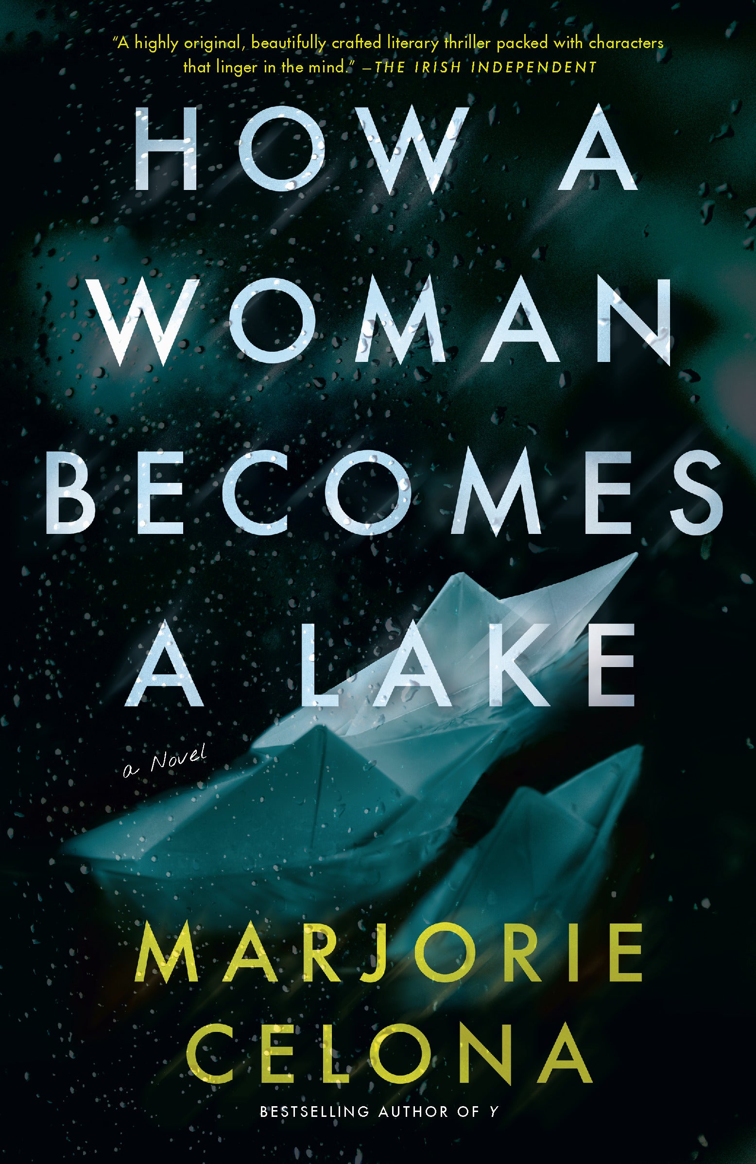 How a Woman Becomes a Lake - Agricola Street Books