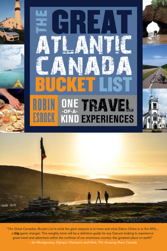 The Great Atlantic Canada Bucket List - Agricola Street Books