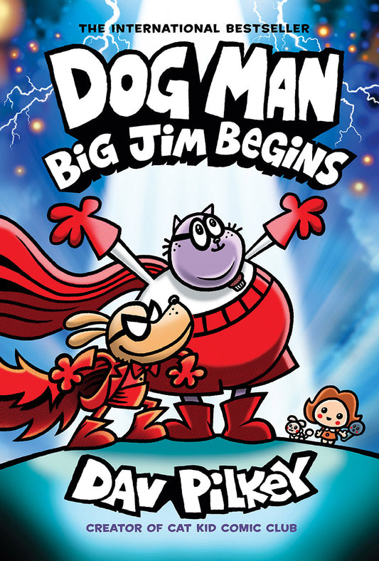 Dog Man: Big Jim Begins: A Graphic Novel (Dog Man #13): From the Creator of Captain Underpants - Agricola Street Books