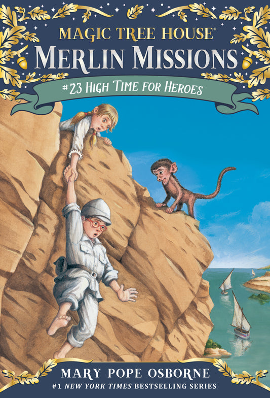 High Time for Heroes (Magic Tree House #51)