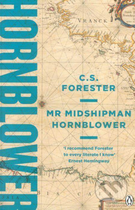Mr. Midshipman Hornblower - Agricola Street Books