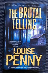 The Brutal Telling (Chief Inspector Armand Gamache #5) - Agricola Street Books