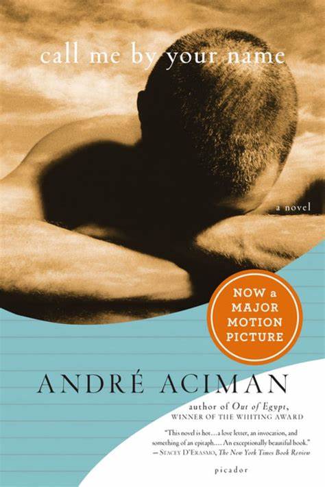 Call Me by Your Name (Call Me By Your Name #1) - Agricola Street Books