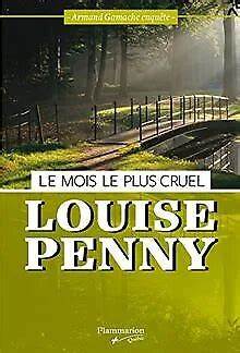 Le Mois Le Plus Cruel (Armand Gamache enquête #3) - Agricola Street Books