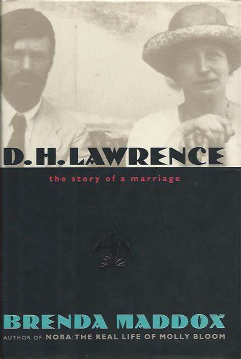 D. H. Lawrence: The Story of a Marriage - Agricola Street Books