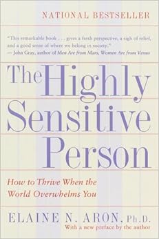 The Highly Sensitive Person