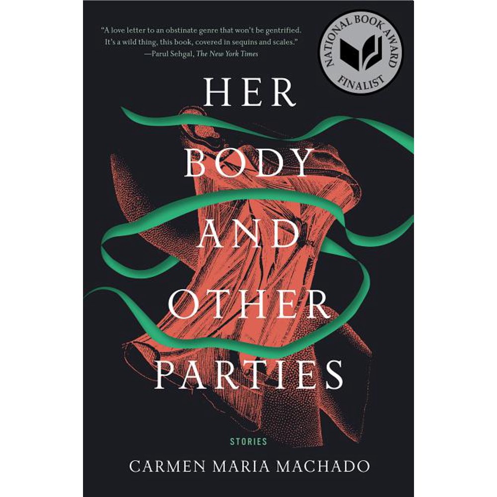 Her Body and Other Parties - Agricola Street Books