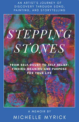 Stepping Stones: From Self-doubt to Self-belief - Finding Meaning and Purpose For Your Life