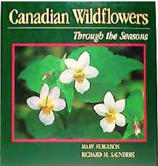 Canadian Wildflowers: Through the Seasons