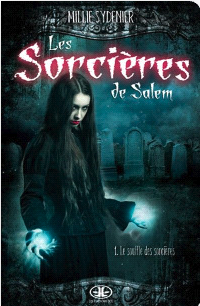 Les Sorcieres de Salem #1: Le Souffle des sorcieres