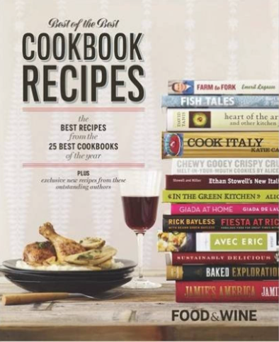 Food & Wine: Best of the Best Cookbook Recipes- Volume 14 - Agricola Street Books