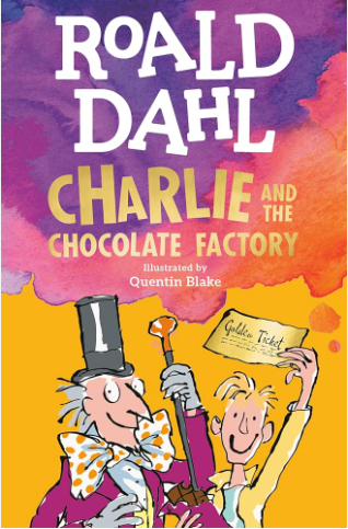 Charlie and the Chocolate Factory (Charlie Bucket #1)