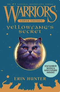 Warriors Super Edition: Yellowfang's Secret - Agricola Street Books