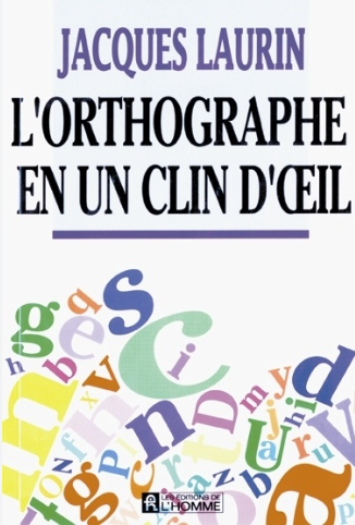 L'Orthographie En Un Clin D'Oeil