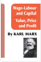 Wage-Labour and Capital & Value, Price and Profit