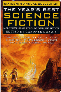 The Year's Best Science Fiction: Sixteenth Annual Collection - Agricola Street Books