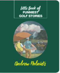 Little Book of Funniest Golf Stories - Agricola Street Books
