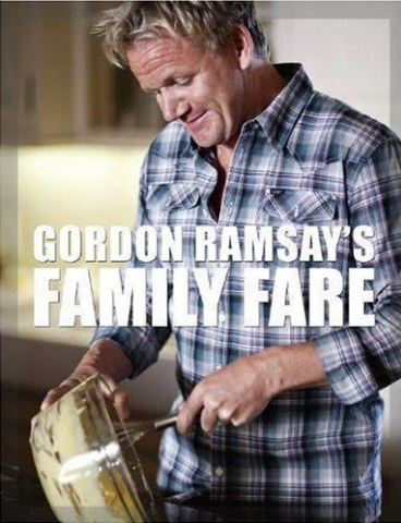 Gordon Ramsay's Family Fare