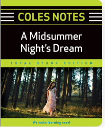 Coles Notes: A Midsummer Night's Dream