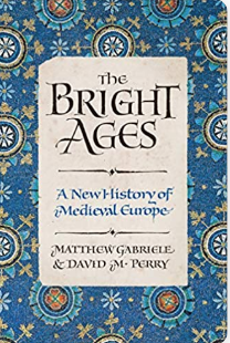 The Bright Ages - Agricola Street Books