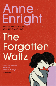 The Forgotten Waltz - Agricola Street Books