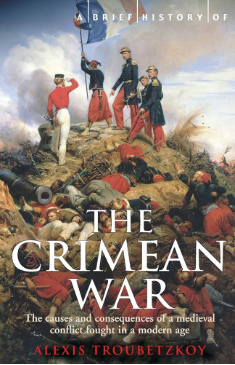 A Brief History of the Crimean War - Agricola Street Books