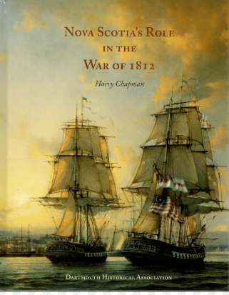 Nova Scotia's Role in the War of 1812 - Agricola Street Books