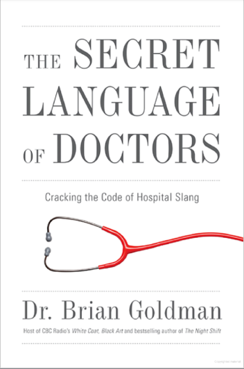The Secret Language Of Doctors - Agricola Street Books