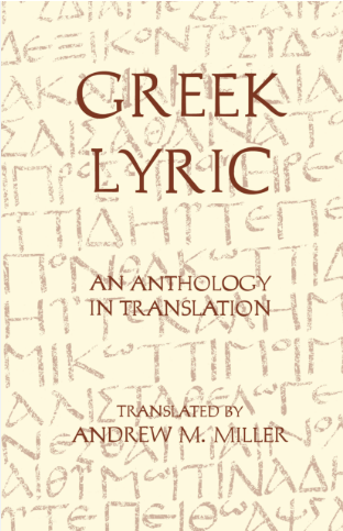 Greek Lyric: An Anthology in Translation - Agricola Street Books