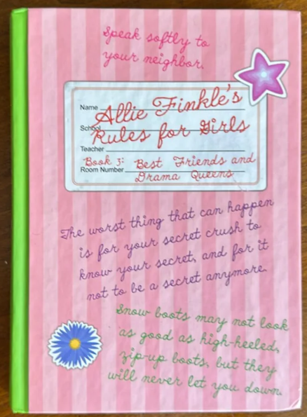 Best Friends and Drama Queens (Allie Finkle's Rules for Girls #3) - Agricola Street Books