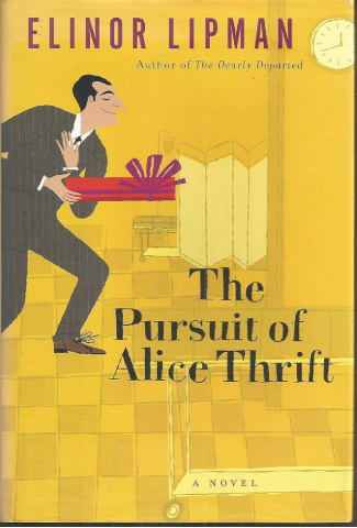 The Pursuit of Alice Thrift - Agricola Street Books