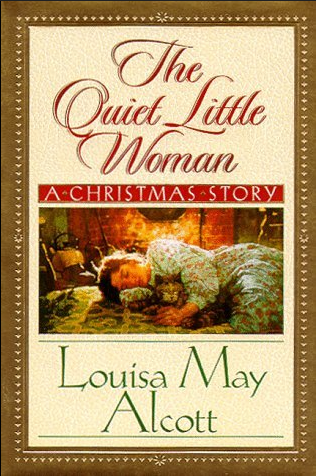 The Quiet Little Woman: A Christmas Story - Agricola Street Books
