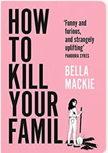 How to Kill Your Family - Agricola Street Books