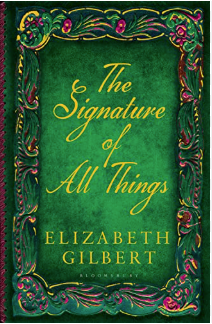 The Signature of All Things - Agricola Street Books