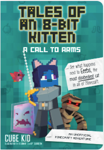 Tales of an 8-Bit Kitten: A Call to Arms - Agricola Street Books