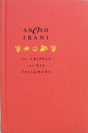 The Cripple and His Talismans - Agricola Street Books