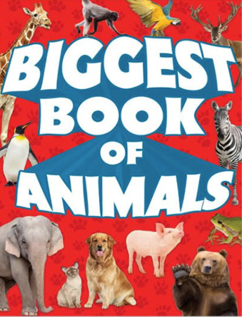 Biggest Book of Animals