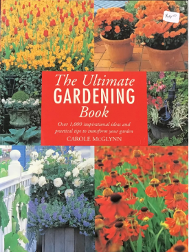 The Ultimate Gardening Book