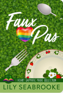 Faux Pas (I Heart Sapphfic Pride Collection #4)