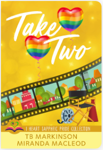 Take Two (I Heart Sapphfic Pride Collection #3)