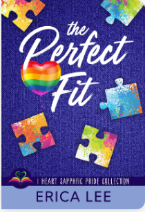 The Perfect Fit (The I Heart Sapphfic Pride Collection #6)
