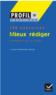 100 Exercices Mieux Rediger