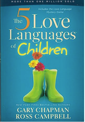 The 5 Love Languages of Children