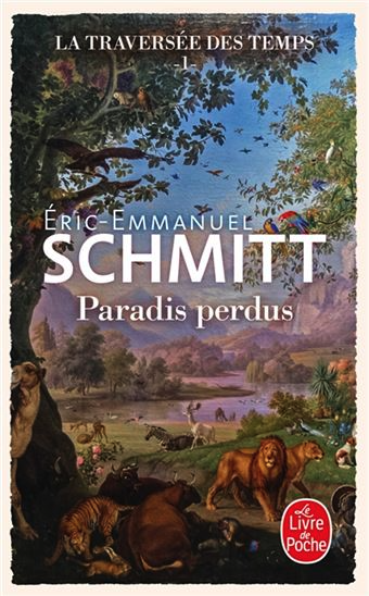 La Traversée des temps T.01 Paradis perdus