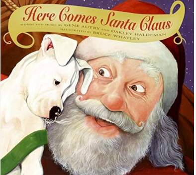 Here Comes Santa Claus