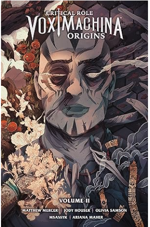 Critical Role Vox Machina: Origins Volume II