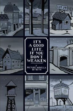 It's A Good Life, If You Don't Weaken