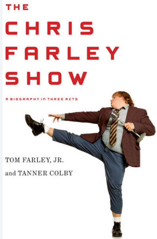 Chris Farley Show, The, A Biography in Three Acts